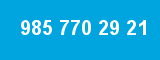 985 770 29 21